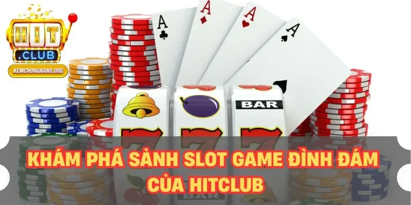 Sơn Tinh Thủy Tinh - Thử Sức Game Slot Độc Đáo Nhất Khám phá sảnh slot game đình đám của HITCLUB
